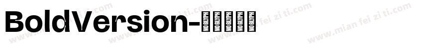 BoldVersion字体转换
