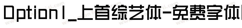 Option1_上首综艺体字体转换