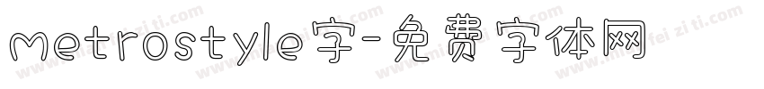 metrostyle字字体转换