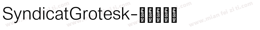SyndicatGrotesk字体转换