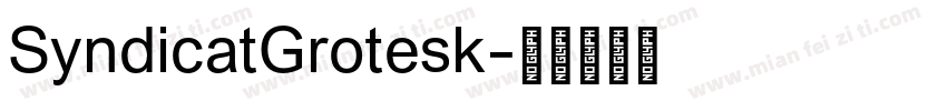 SyndicatGrotesk字体转换