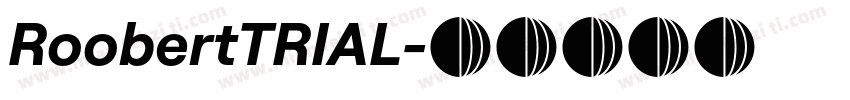 RoobertTRIAL字体转换