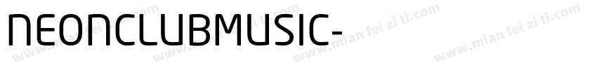 NEONCLUBMUSIC字体转换
