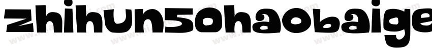 zhihun50haobaigeti字体转换
