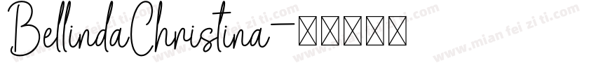 BellindaChristina字体转换