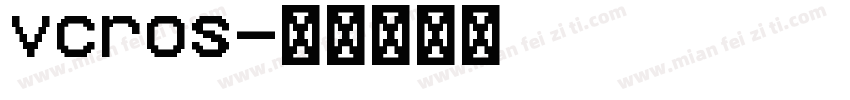 vcros字体转换