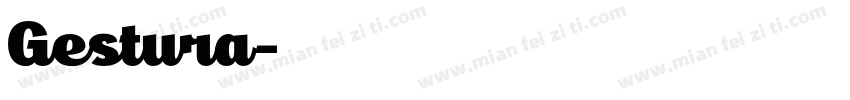 Gestura字体转换