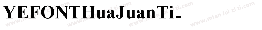 YEFONTHuaJuanTi字体转换