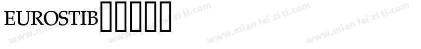 EUROSTIB字体转换
