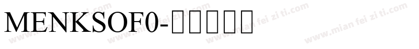 MENKSOF0字体转换