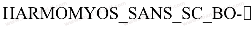 HARMOMYOS_SANS_SC_BO字体转换