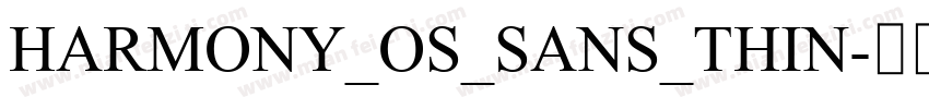 HARMONY_OS_SANS_THIN字体转换