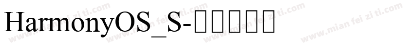 HarmonyOS_S字体转换