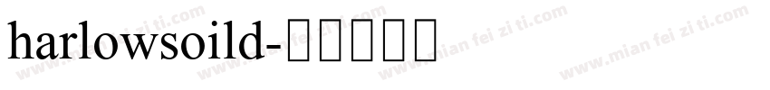 harlowsoild字体转换