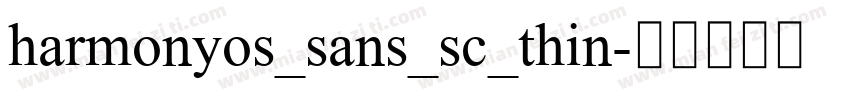 harmonyos_sans_sc_thin字体转换