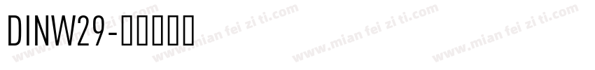 DINW29字体转换