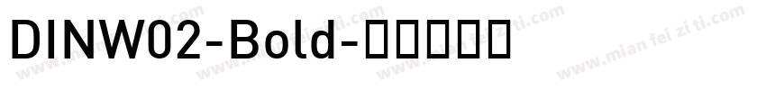 DINW02-Bold字体转换