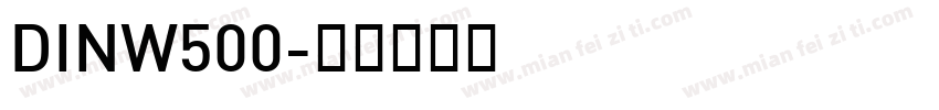 DINW500字体转换