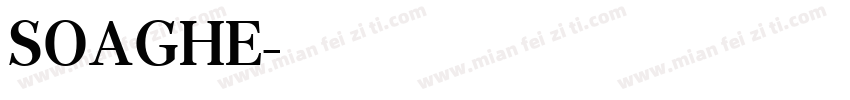 SOAGHE字体转换