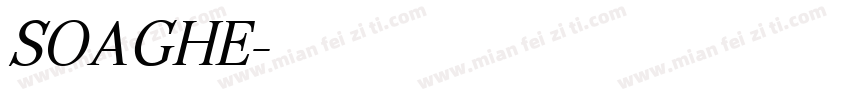 SOAGHE字体转换