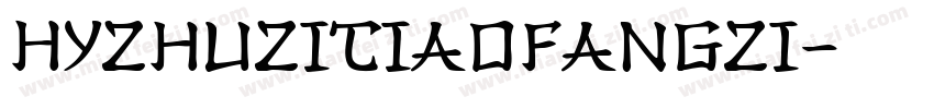 HYZhuZiTiaoFangZi字体转换