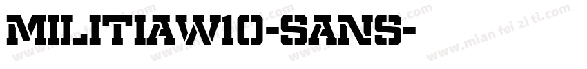 MilitiaW10-Sans字体转换