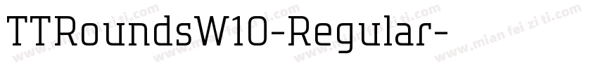 TTRoundsW10-Regular字体转换