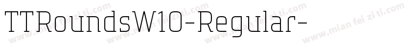 TTRoundsW10-Regular字体转换