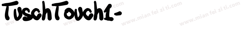 TuschTouch1字体转换