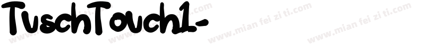 TuschTouch1字体转换