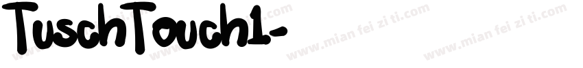 TuschTouch1字体转换