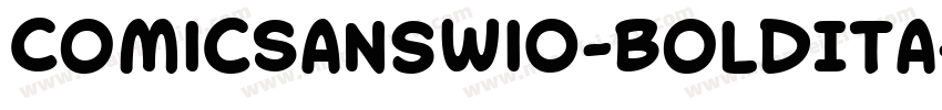 ComicSansW10-BoldIta字体转换