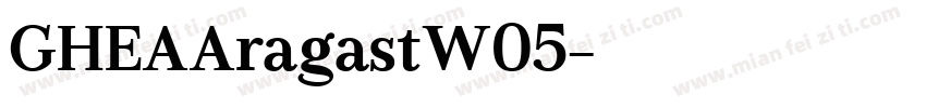 GHEAAragastW05字体转换