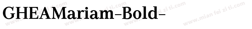 GHEAMariam-Bold字体转换