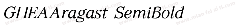 GHEAAragast-SemiBold字体转换