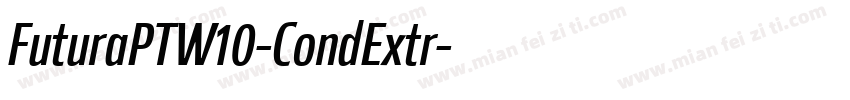 FuturaPTW10-CondExtr字体转换