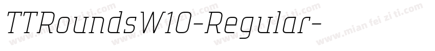 TTRoundsW10-Regular字体转换