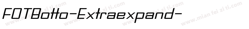 FOTBotto-Extraexpand字体转换
