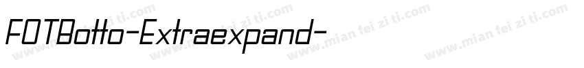 FOTBotto-Extraexpand字体转换