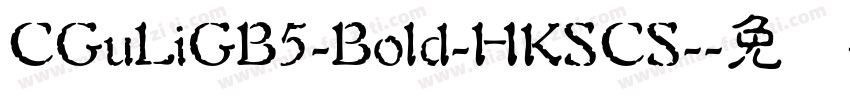 CGuLiGB5-Bold-HKSCS-字体转换