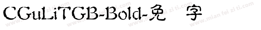 CGuLiTGB-Bold字体转换