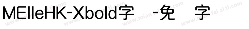 MElleHK-Xbold字体字体转换