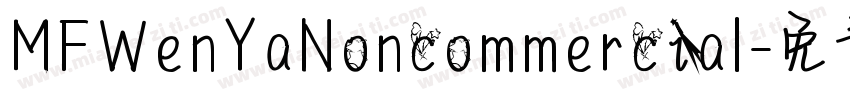 MFWenYaNoncommercial字体转换