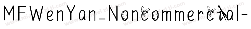 MFWenYan_Noncommercial-Regula字体转换