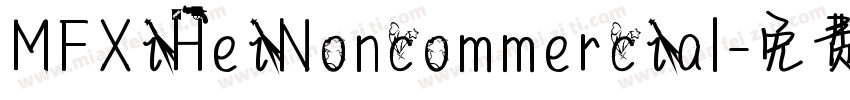 MFXiHeiNoncommercial字体转换