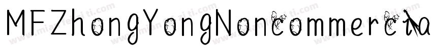 MFZhongYongNoncommercial字体转换