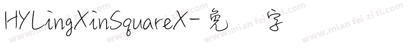 HYLingXinSquareX字体转换