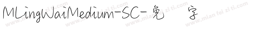 MLingWaiMedium-SC字体转换