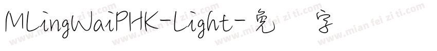 MLingWaiPHK-Light字体转换