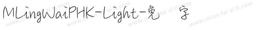 MLingWaiPHK-Light字体转换